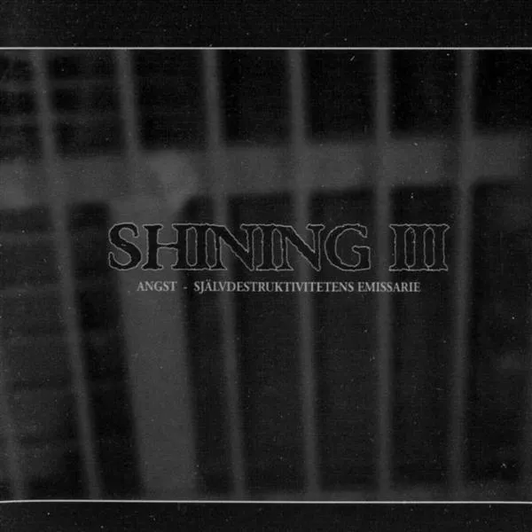 Shining "III - Angst - Självdestruktivitetens Emissarie" CD
